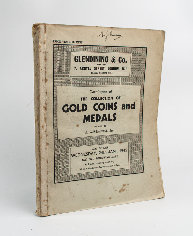 1945 The Collection of Gold Coins and Medals formed by E WERTHEIMER Esq,  Glendinings