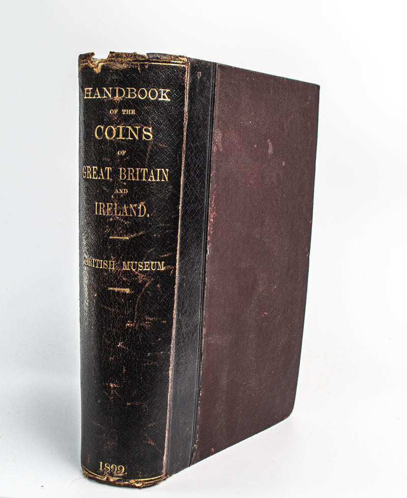 1899 Handbook of the Coins of Great Britain from the British Museum - Herbert Grueber